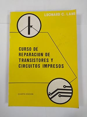 Imagen del vendedor de CURSO DE REPARACIN DE TRANSISTORES Y CIRCUITOS IMPRESOS. a la venta por TraperaDeKlaus