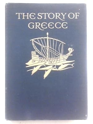 Bild des Verkufers fr The Story of Greece zum Verkauf von World of Rare Books