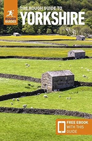 Image du vendeur pour The Rough Guide to Yorkshire (Travel Guide with Free eBook) (Rough Guides Main Series) mis en vente par WeBuyBooks