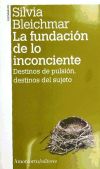 Seller image for La fundacin de lo inconciente for sale by Agapea Libros