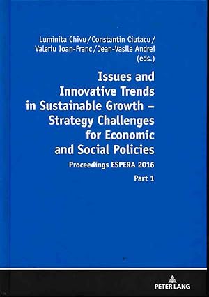 Issues and innovative trends in sustainable growth - strategy challenges for economic and social ...