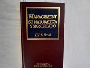 Imagen del vendedor de Managment su naturaleza y significado. Coleccin Biblioteca de la Empresa. Nmero 7. a la venta por Librera "Franz Kafka" Mxico.