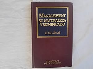 Imagen del vendedor de Managment su naturaleza y significado. Coleccin Biblioteca de la Empresa. Nmero 7. a la venta por Librera "Franz Kafka" Mxico.