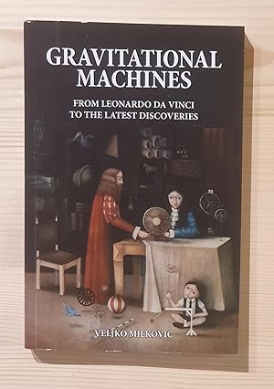 Seller image for Gravitational Machines. From Leonardo da Vinci to the latest discoveries. for sale by BuchKultur Opitz
