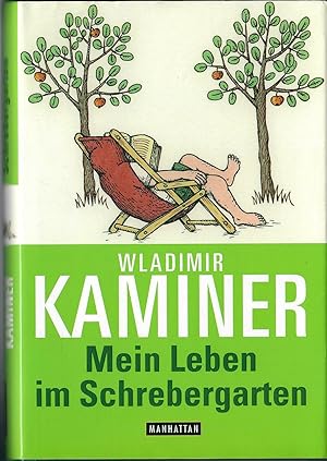 Seller image for Mein Leben im Schrebergarten; Mit Zeichnungen von Vitali Konstantinov - 1. Auflage 2007 for sale by Walter Gottfried