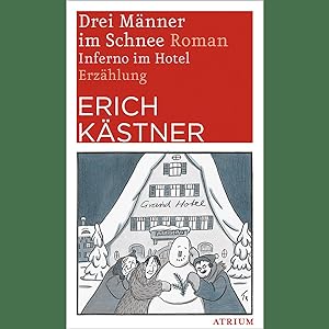 Image du vendeur pour Drei Mnner im Schnee. Inferno im Hotel. mis en vente par artbook-service