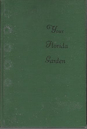 Immagine del venditore per Your Florida Garden venduto da Charing Cross Road Booksellers