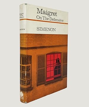 Image du vendeur pour Maigret on the Defensive. mis en vente par Keel Row Bookshop Ltd - ABA, ILAB & PBFA