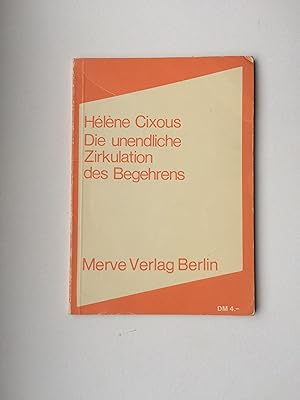 Die unendliche Zirkulation des Begehrens: Weiblichkeit in der Schrift Weiblichkeit in der Schrift