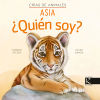 Imagen del vendedor de Quin soy? Cras de animales - Asia a la venta por Agapea Libros