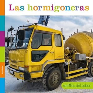 Imagen del vendedor de Las hormigoneras -Language: Spanish a la venta por GreatBookPrices