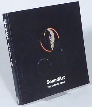 Seller image for SoundArt. Swedish Contemprary Sound Artists. Texts by Teddy Hultberg. for sale by Patrik Andersson, Antikvariat.