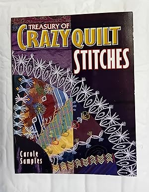 Bild des Verkufers fr Treasury of Crazy Quilt Stitches zum Verkauf von David Kenyon