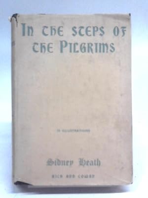 Bild des Verkufers fr In the Steps of the Pilgrims zum Verkauf von World of Rare Books