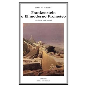 Image du vendeur pour Frankenstein o el moderno prometeo mis en vente par Libreria Nuevo Siglo 21 SL