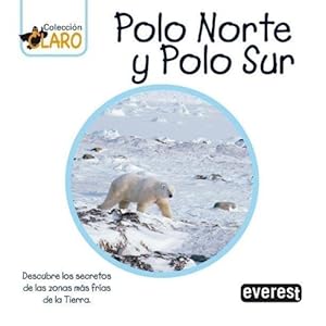 Seller image for Polo Norte Y Polo Sur for sale by Libreria Nuevo Siglo 21 SL