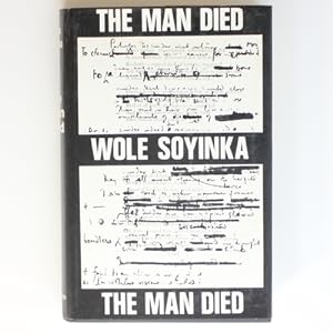 Imagen del vendedor de The Man Died: Prison Notes of Wole Soyinka a la venta por Fireside Bookshop