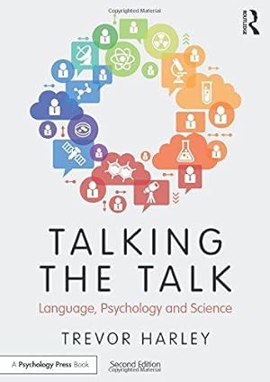 Bild des Verkufers fr Talking the Talk: Language, Psychology and Science zum Verkauf von WeBuyBooks