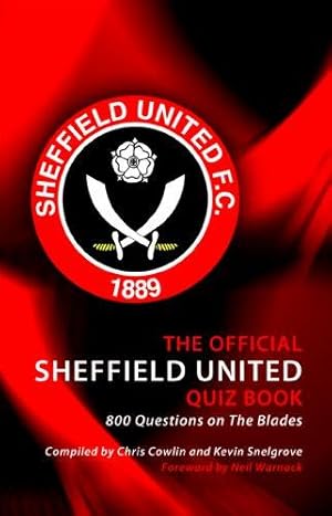 Bild des Verkufers fr The Official Sheffield United Quiz Book: 800 Questions on the Blades zum Verkauf von WeBuyBooks