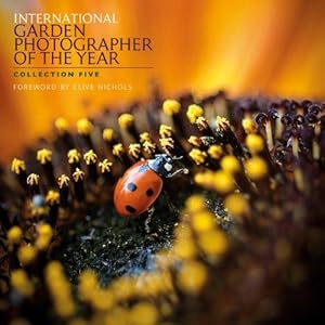 Imagen del vendedor de International Garden Photographer of the Year Collection 5 (Royal Botanic Gardens, Kew - International Garden Photograph): Collection Five: Bk. 5 . of the Year: Images of a Green Planet) a la venta por WeBuyBooks