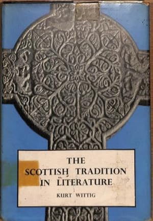 Bild des Verkufers fr The Scottish tradition in literature zum Verkauf von WeBuyBooks