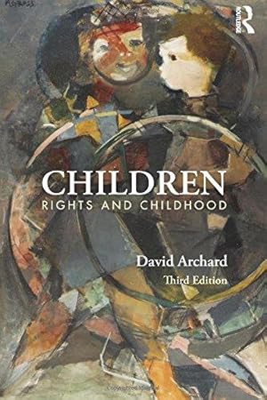 Seller image for Children: Rights and Childhood for sale by WeBuyBooks