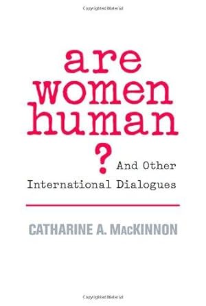 Immagine del venditore per Are Women Human?: And Other International Dialogues venduto da WeBuyBooks