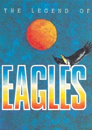 Immagine del venditore per The Legend of the Eagles (Piano/Voice/Guitar) venduto da WeBuyBooks