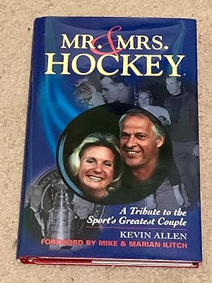 Imagen del vendedor de Mr. & Mrs. Hockey: A Tribute to the Sport's Greatest Couple a la venta por The Poet's Pulpit