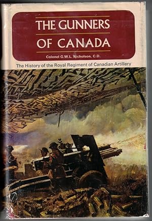 Image du vendeur pour The Gunners of Canada: The History of The Royal Regiment of Canadian Artillery Volume II 1919-1967 mis en vente par Ainsworth Books ( IOBA)