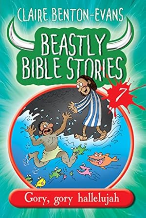 Seller image for Beastly Bible Stories - Book 7 - Claire Benton-Evans for sale by WeBuyBooks