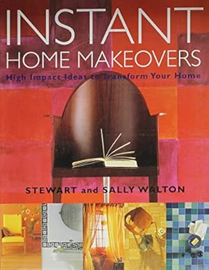 Seller image for Title: Instant Home Makeovers High Impact Ideas to Transf for sale by WeBuyBooks