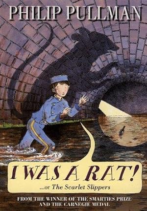 Image du vendeur pour I Was a Rat!: Or, the scarlet slippers mis en vente par WeBuyBooks