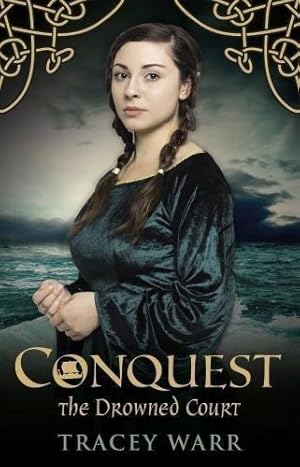 Imagen del vendedor de Conquest: The Drowned Court (Conquest Trilogy 2): No. 2 (Conquest Series) a la venta por WeBuyBooks