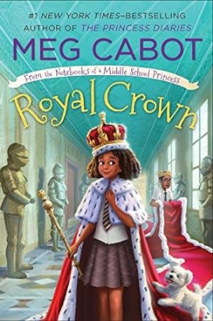 Bild des Verkufers fr Royal Crown (From the Notebooks of a Middle School Princess, 4) zum Verkauf von WeBuyBooks