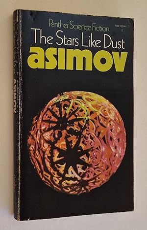Seller image for The Stars Like Dust (Panther, 1972) for sale by Maynard & Bradley