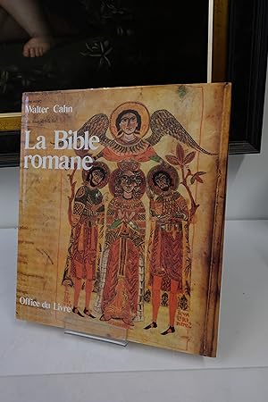 Seller image for La Bible romane. Chefs-d'oeuvre de l'enluminure for sale by Librairie du Levant