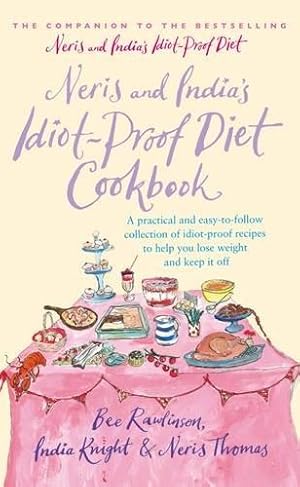 Seller image for Neris and India's Idiot-Proof Diet Cookbook for sale by WeBuyBooks