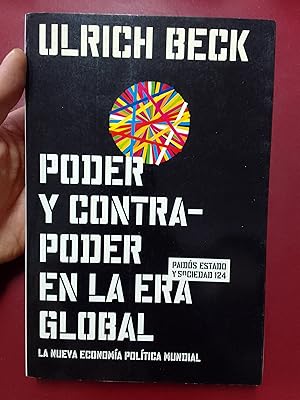 Poder y contrapoder en la era Global. La nueva economía política mundial