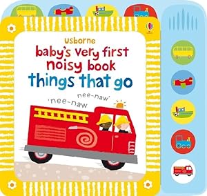 Seller image for Baby's Very First Noisy Book Things That Go for sale by GreatBookPrices