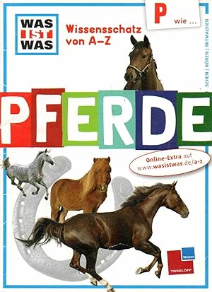 Was ist was Wissensschatz von A-Z: P wie . Pferde