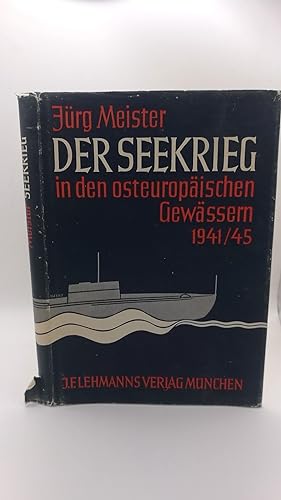 Der Seekrieg in den osteuropäischen Gewässern 1941/45