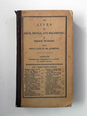 Image du vendeur pour Lives of Hale, Bedell and Rochester with Fell's life of Dr Hammond mis en vente par Cotswold Internet Books