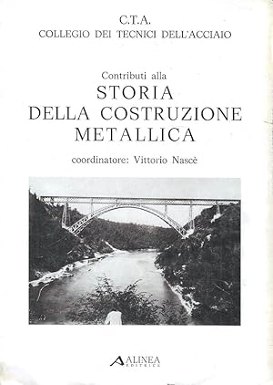 Contributi alla storia della costruzione metallica