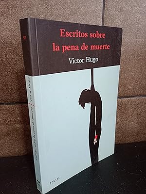 Imagen del vendedor de Escritos Sobre La Pena De Muerte. Vctor Hugo. a la venta por Lauso Books