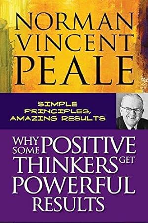 Imagen del vendedor de Why Some Positive Thinkers Get Powerful Results a la venta por WeBuyBooks