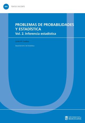 Imagen del vendedor de Problemas De Probabilidades Y Estadstica. Vol. 2. Inferencia Estadstica a la venta por Midac, S.L.