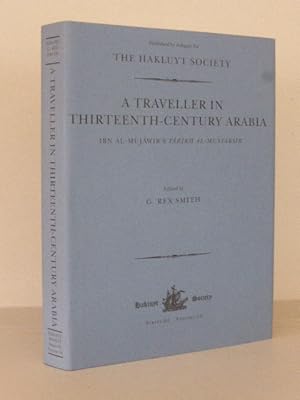 A Traveller in Thirteenth-Century Arabia (Hakluyt Society Series 3, No. 19)