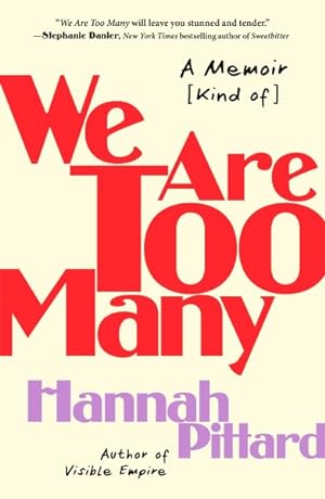 Seller image for We Are Too Many : A Memoir Kind of for sale by GreatBookPrices