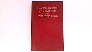Immagine del venditore per English Grammar Composition and Correspondence. venduto da Goldstone Rare Books
